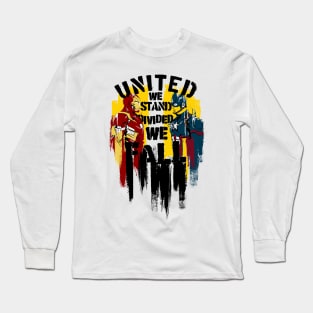 United We Stand Divided We Fall, Stephen Colbert Long Sleeve T-Shirt